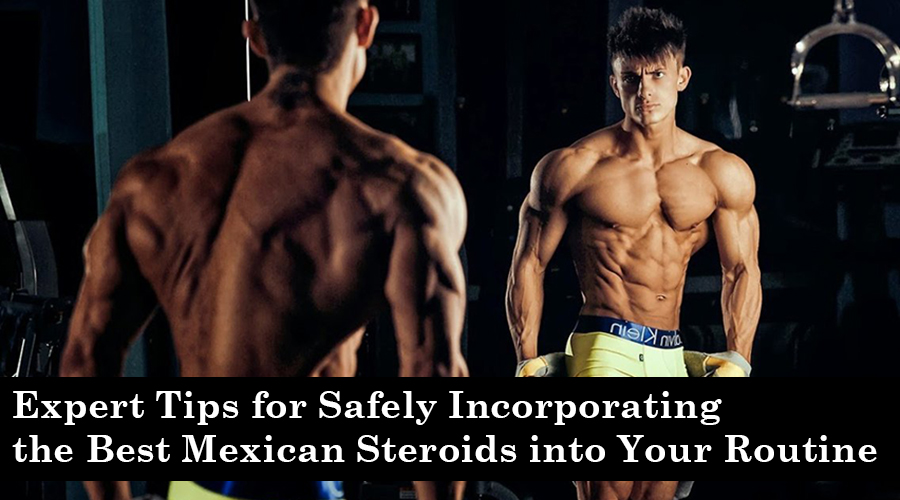 best mexican steroids